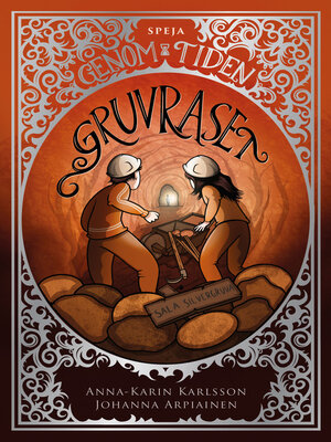 cover image of Gruvraset--Sala Silvergruva